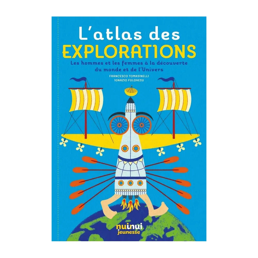The Atlas of Explorations – Journey Around the World