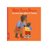 Petit Ours Brun - Doesn't Want to Go to School