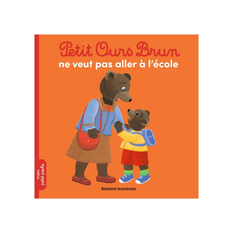 Petit Ours Brun - Doesn't Want to Go to School