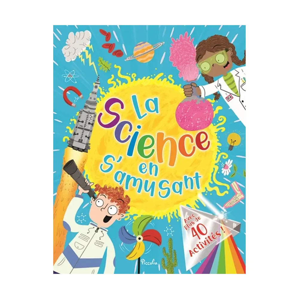 Fun Science – More than 40 Activities