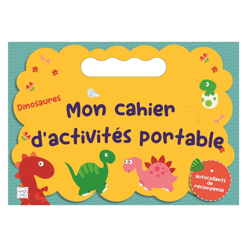 Plume Univers Mon Cahier d'Activités Portable - Dinosaures