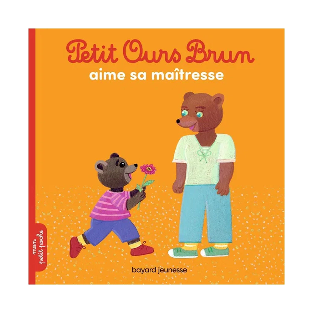 Petit Ours Brun - Aime Sa Maîtresse