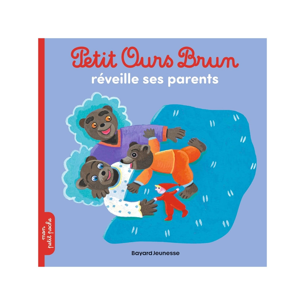 Petit Ours Brun - Réveille ses Parents