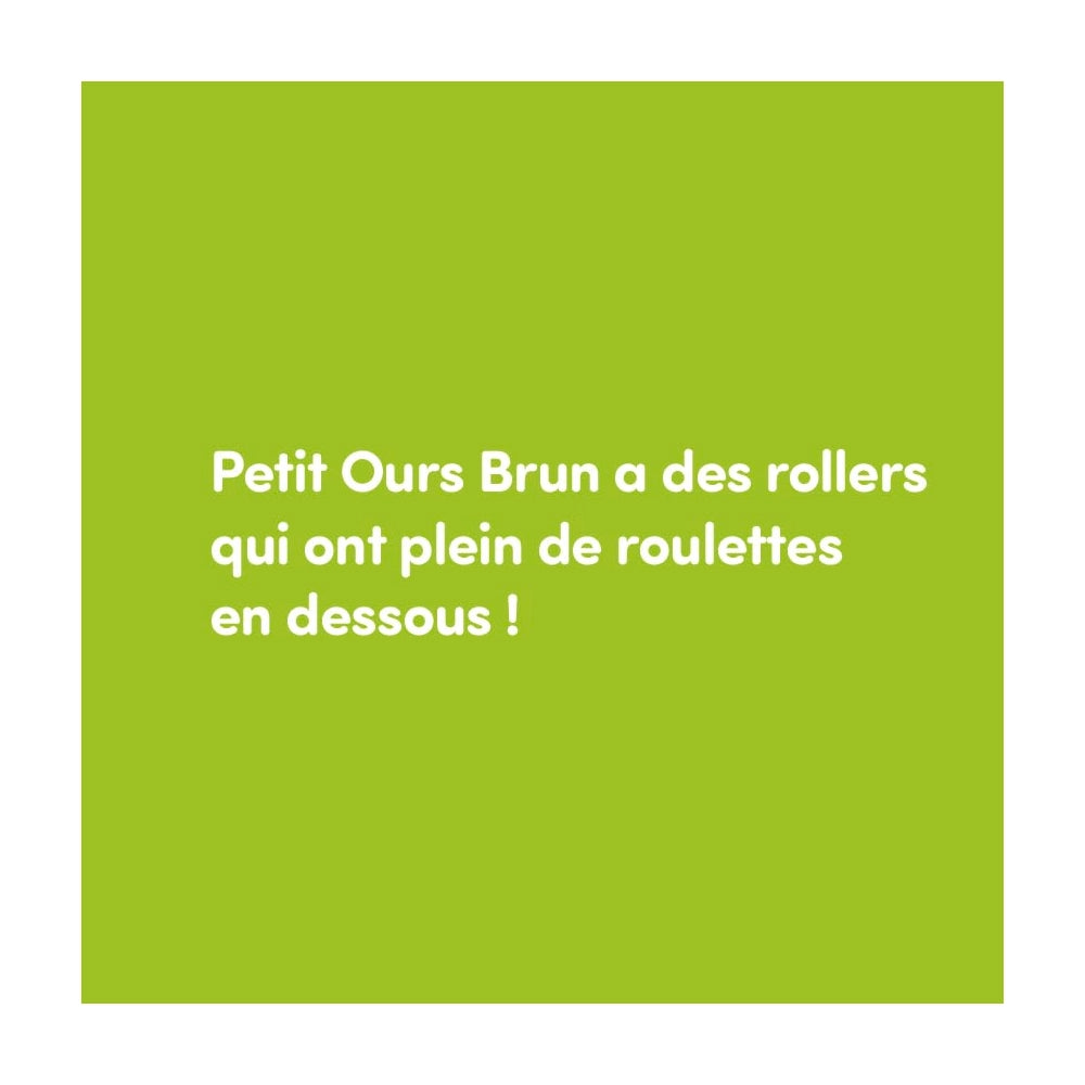 Petit Ours Brun - Fait du Roller