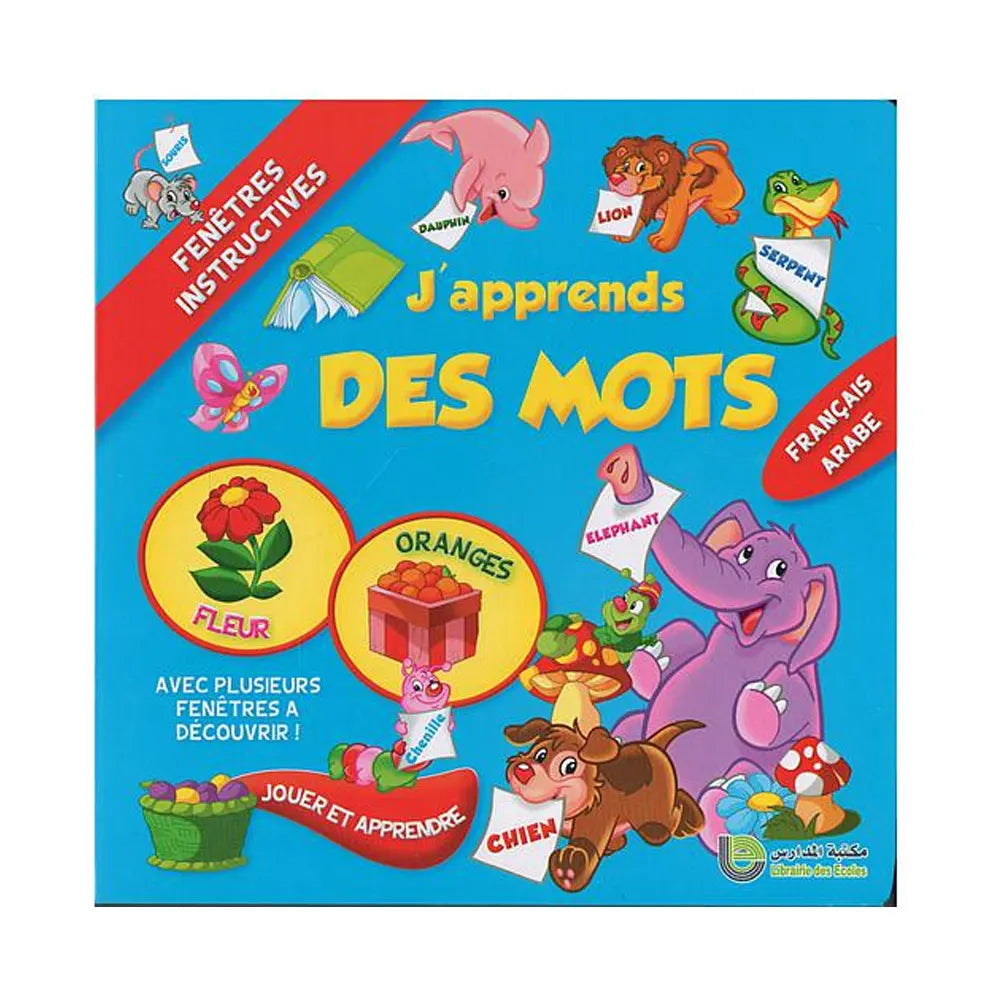 J’apprends des Mots - Arabe Français