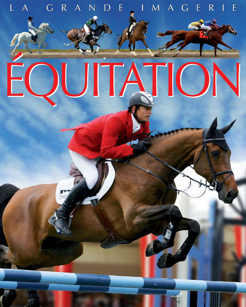 La grande imagerie - Equitation